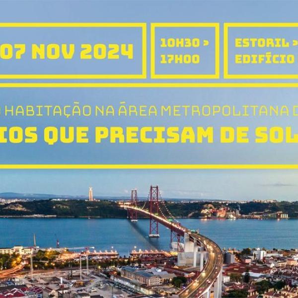 Ana Pinho é oradora no Encontro 'Habitação na Área Metropolitana de Lisboa'